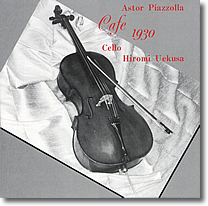 植草ひろみ Astor Piazzolla "Cafe 1930" Cello Hiromi Uekusa H&M HU-001　ジャケット